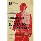 Il genio criminale. Storie di spie, ladri e truffatori