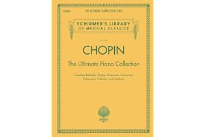 Chopin: The Ultimate Piano Collection