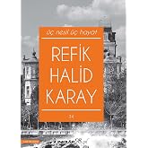 &Uuml;&ccedil; Nesil &Uuml;&ccedil; Hayat