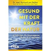 Gesund mit der Kraft der Natur: 4 Methoden, Ihr körpereigenes Vitamin D zu aktivieren