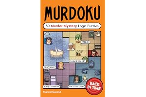 Murdoku Volume 2: Back in Time: 80 Murder Mystery Logic Puzzles