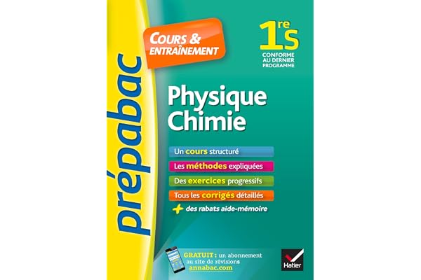 Physique-Chimie 1re S - Prépabac Cours & entraînement: cours, méthodes et exercices progressifs (première S)