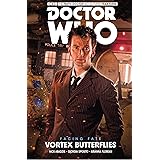 Doctor Who: The Tenth Doctor: Facing Fate Vol. 2: Vortex Butterflies: Facing Fate Volume 2: Vortex Butterflies