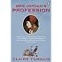 Mrs Jordan's Profession: The Story of a Great Actress and a Future King