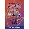The Law of Scientific Hand Reading (A practical Treatise on the Art Commonly called palmistry with 800 Illustration From Life