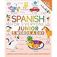 Spanish for Everyone Junior 5 Words a Day: Learn and Practise 1,000 Spanish Words