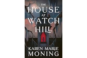 The House at Watch Hill: The explosive start to a seductive gothic paranormal romance trilogy, full of all the witchy vibes!
