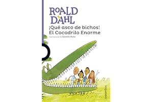 ¡Qué asco de bichos! El Cocodrilo Enorme