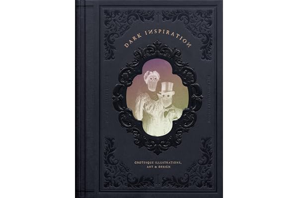 Dark Inspiration - 20th Anniversary Edition Grotesque Illustrations, Art & Design