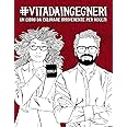 Vita da Ingegneri: Un libro da colorare irriverente per adulti