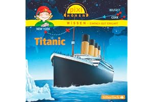 Titanic: Pixi Wissen