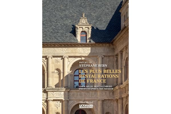 Les Plus Belles Restaurations de France