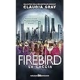 La caccia. Firebird