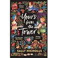 Yours From the Tower : Nicholls, Sally: Amazon.in: Books