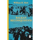 Balkan Reconquista&rsquo;sı - T&uuml;rkiye&rsquo;nin Unutulmuş Muhacir Krizi
