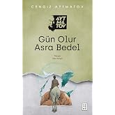 G&uuml;n Olur Asra Bedel