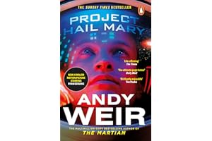 Project Hail Mary: From the Sunday Times bestselling author of The Martian - Now a major motion picture starring Ryan Gosling