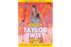The Essential Taylor Swift Fanbook (Welbeck Children's Books)