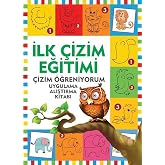 İlk &Ccedil;izim Eğitimi - &Ccedil;izim &Ouml;ğreniyorum: Uygulama Alıştırma Kitabı