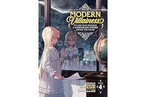 Modern Villainess: It's Not Easy Building a Corporate Empire Before the Crash (Light Novel) Vol. 4