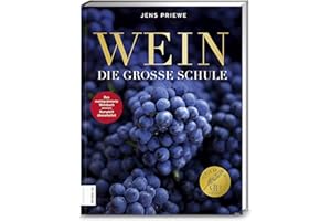 Wein: Die große Schule