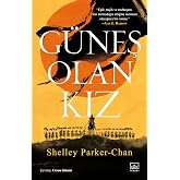 G&uuml;neş Olan Kız