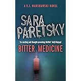Bitter Medicine: V.I. Warshawski 4 (The V.I. Warshawski Series)