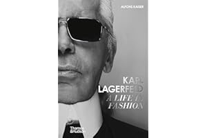 Karl Lagerfeld: A Life in Fashion – A Financial Times Book of the Year