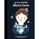 Marie Curie: 6 (Little People, Big Dreams)