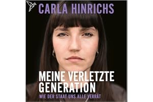 Meine Verletzte Generation - Wie der Staat uns alle verrät
