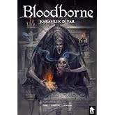 Bloodborne 6 - Karanlık Diyar