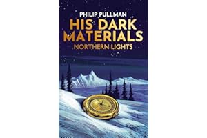Northern Lights (His Dark Materials): His Dark Materials #1: