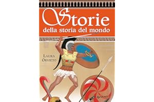 Storie della storia del mondo. Greche e barbare (Le strenne)