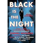 Black Is the Night: Stories Inspired by Cornell Woolrich