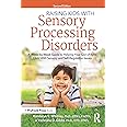 Raising Kids With Sensory Processing Disorders