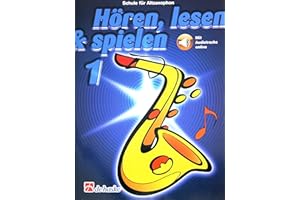 SOUNDMAN Hören, Lesen & Spielen - Schule für Altsaxophon Band 1 (mit Online-Audio) Bläserschule für Anfänger ISBN: 9789043163002