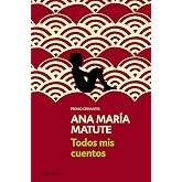 Todos mis cuentos / All My Stories (Contemporanea / Contemporary)
