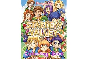 Mixigaming! - Stardew Valley Coloring Book: Vivid Illustrations, Lovely Gift For Kids And Adults Who Loves Role-playing Video Games