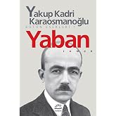 Yaban: B&uuml;t&uuml;n Eserleri 1