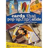 Cards that Pop Up, Flip & Slide: Includes 22 Easy to Follow Templates