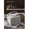 PH 4.1. Scienza e artigianalità della pasta lievitata