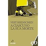 A ciascuno la sua morte (Proteo Laurenti Vol. 3)