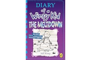 DIARY OF A WIMPY KID: THE MELTDOWN (BOOK 13): Jeff Kinney