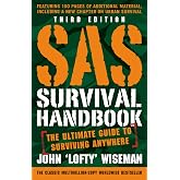 SAS Survival Handbook, Third Edition: The Ultimate Guide to Surviving Anywhere