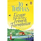 Escape to the French Farmhouse: The #1 Kindle Bestseller