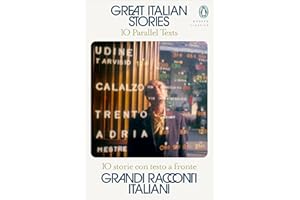 Great Italian Stories: 10 Parallel Texts