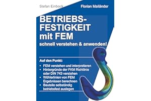 Betriebsfestigkeit mit FEM: schnell verstehen & anwenden