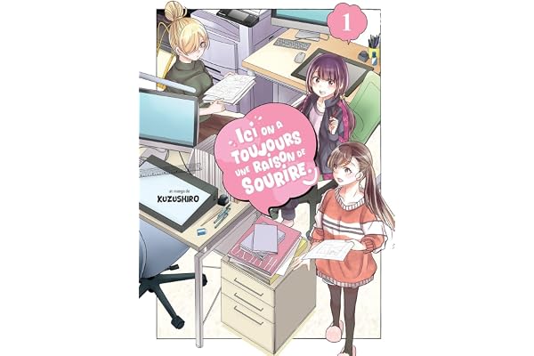 Ici, on a toujours une raison de sourire - Tome 01