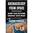 ARCHAEOLOGY FROM SPACE
