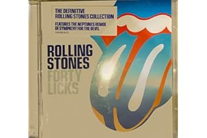 Forty Licks: the Definitive Rolling Stones Collection 1962-2002
